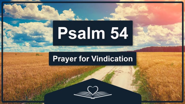 PSALM 54 - Prayer for Vindication