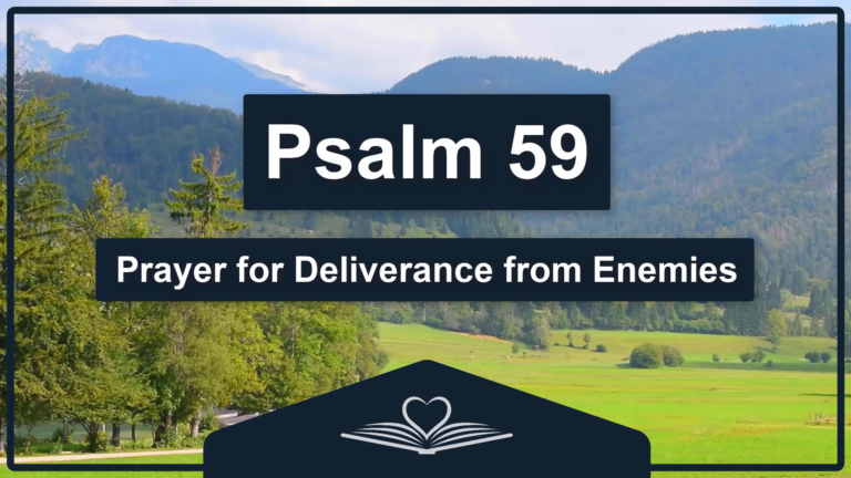 PSALM 59 - Prayer for Deliverance from Enemies